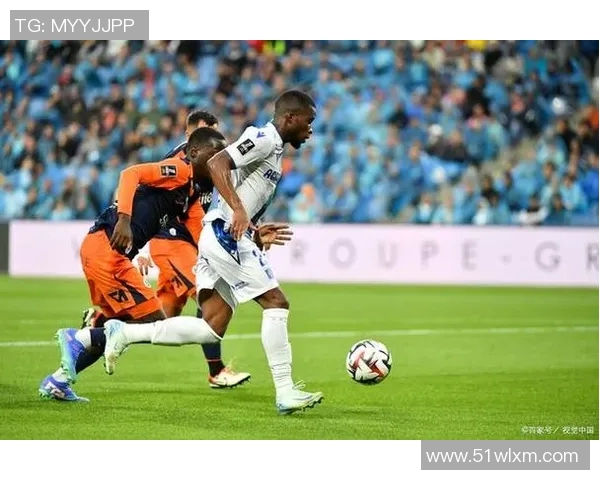 蒙彼利埃迎战摩纳哥深度解析双方实力与战术对决